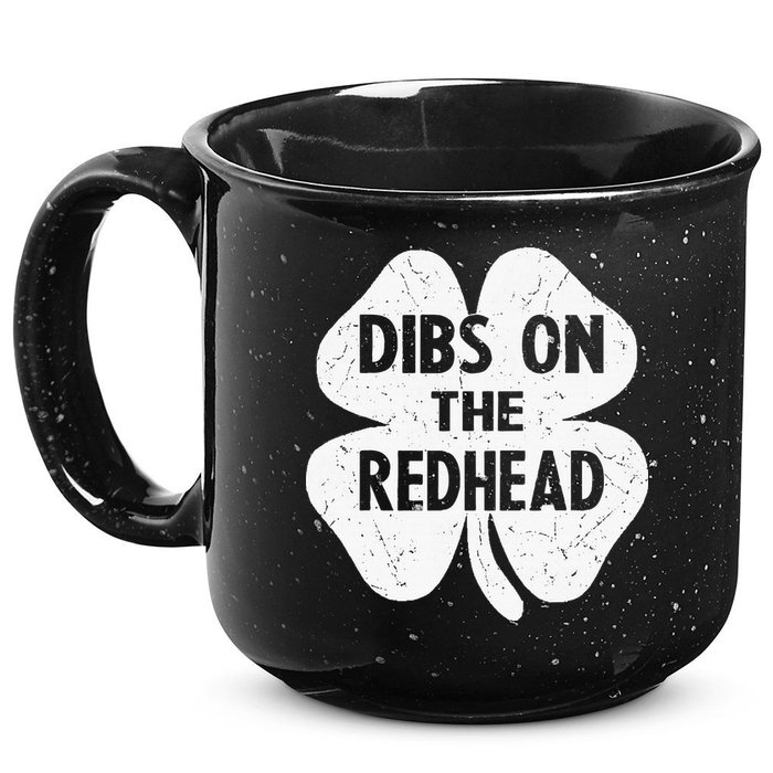 Irish St Patricks Day Shamrock Dibs On The Redhead 15oz Campfire Ceramic Mug