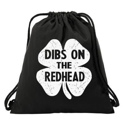 Irish St Patricks Day Shamrock Dibs On The Redhead Drawstring Bag