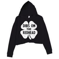 Irish St Patricks Day Shamrock Dibs On The Redhead Crop Fleece Hoodie