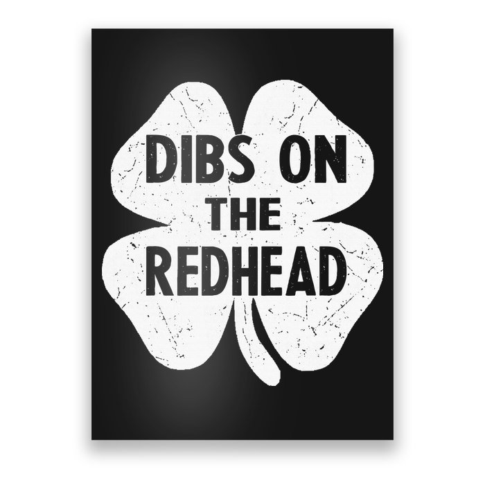 Irish St Patricks Day Shamrock Dibs On The Redhead Poster