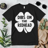Irish St Patricks Day Shamrock Dibs On The Redhead Premium T-Shirt