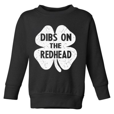 Irish St Patricks Day Shamrock Dibs On The Redhead Toddler Sweatshirt