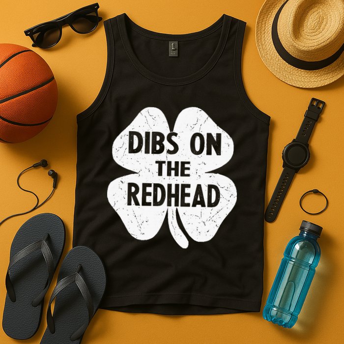 Irish St Patricks Day Shamrock Dibs On The Redhead Tank Top