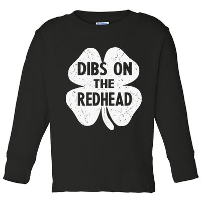 Irish St Patricks Day Shamrock Dibs On The Redhead Toddler Long Sleeve Shirt