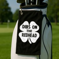 Irish St Patricks Day Shamrock Dibs On The Redhead Golf Towel