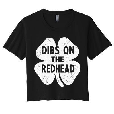 Irish St Patricks Day Shamrock Dibs On The Redhead Crop Top
