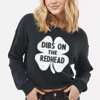 Irish St Patricks Day Shamrock Dibs On The Redhead Cropped Pullover Crew