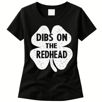 Irish St Patricks Day Shamrock Dibs On The Redhead Womens T-Shirt