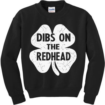 Irish St Patricks Day Shamrock Dibs On The Redhead Kids Sweatshirt