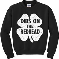 Irish St Patricks Day Shamrock Dibs On The Redhead Kids Sweatshirt