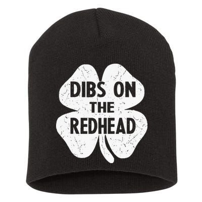 Irish St Patricks Day Shamrock Dibs On The Redhead Short Acrylic Beanie