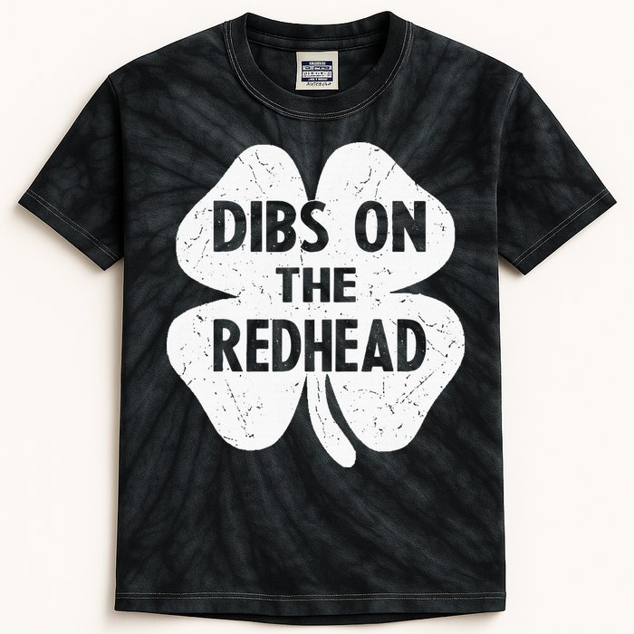 Irish St Patricks Day Shamrock Dibs On The Redhead Kids Tie-Dye T-Shirt