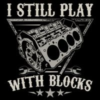 I Still Play With Blocks Car Mechanic Motor Engine Drawstring Bag