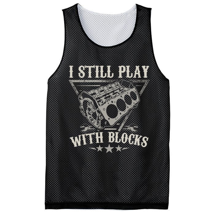 I Still Play With Blocks Car Mechanic Motor Engine Mesh Reversible Basketball Jersey Tank
