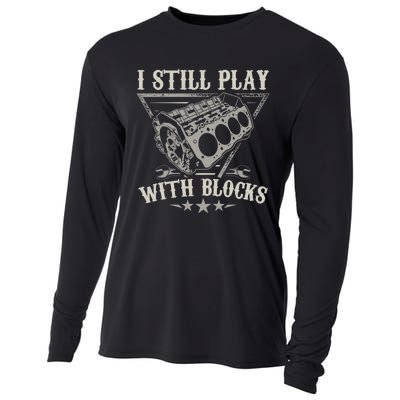 I Still Play With Blocks Car Mechanic Motor Engine Cooling Performance Long Sleeve Crew