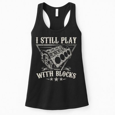 I Still Play With Blocks Car Mechanic Motor Engine Womens Tank Top