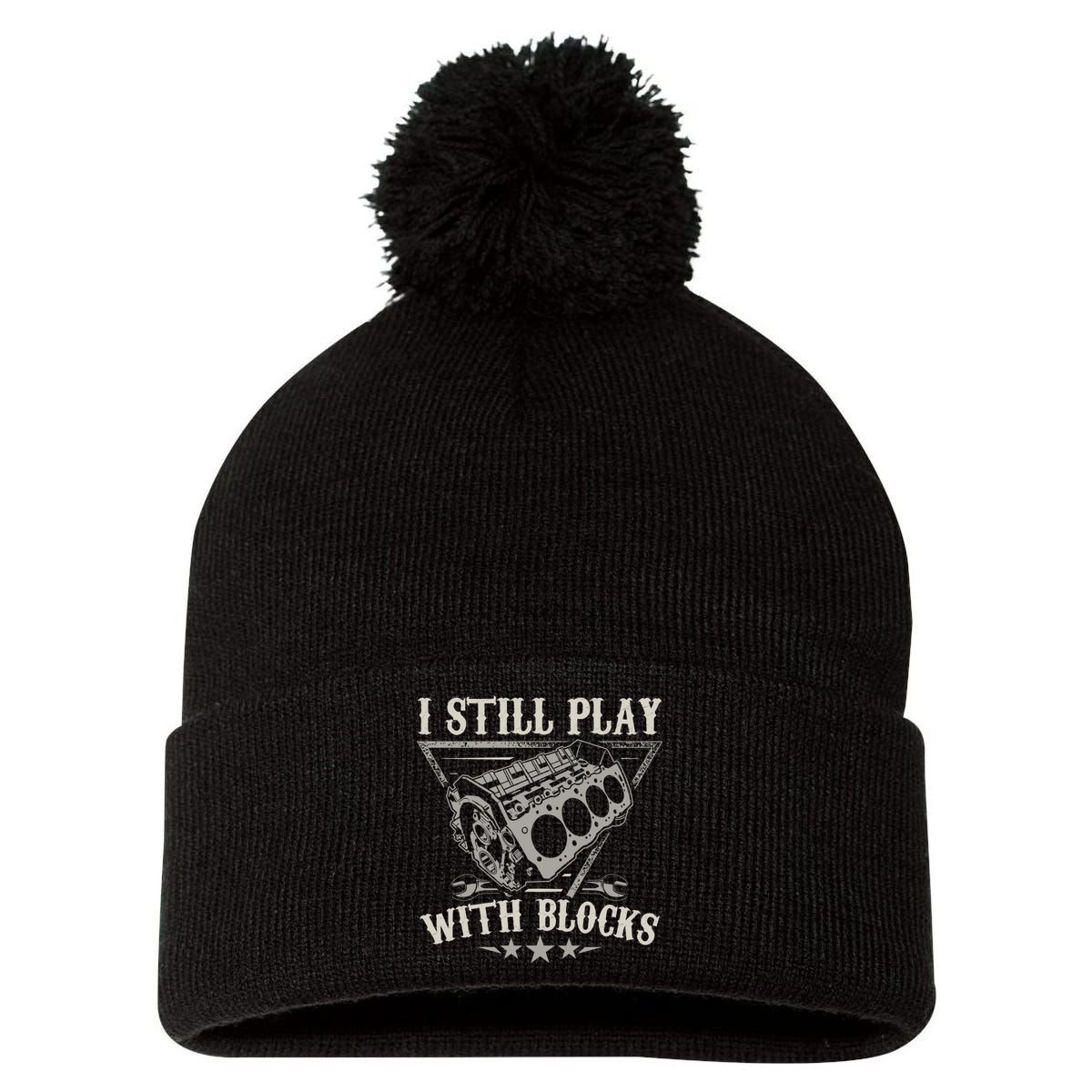I Still Play With Blocks Car Mechanic Motor Engine Pom Pom 12in Knit Beanie