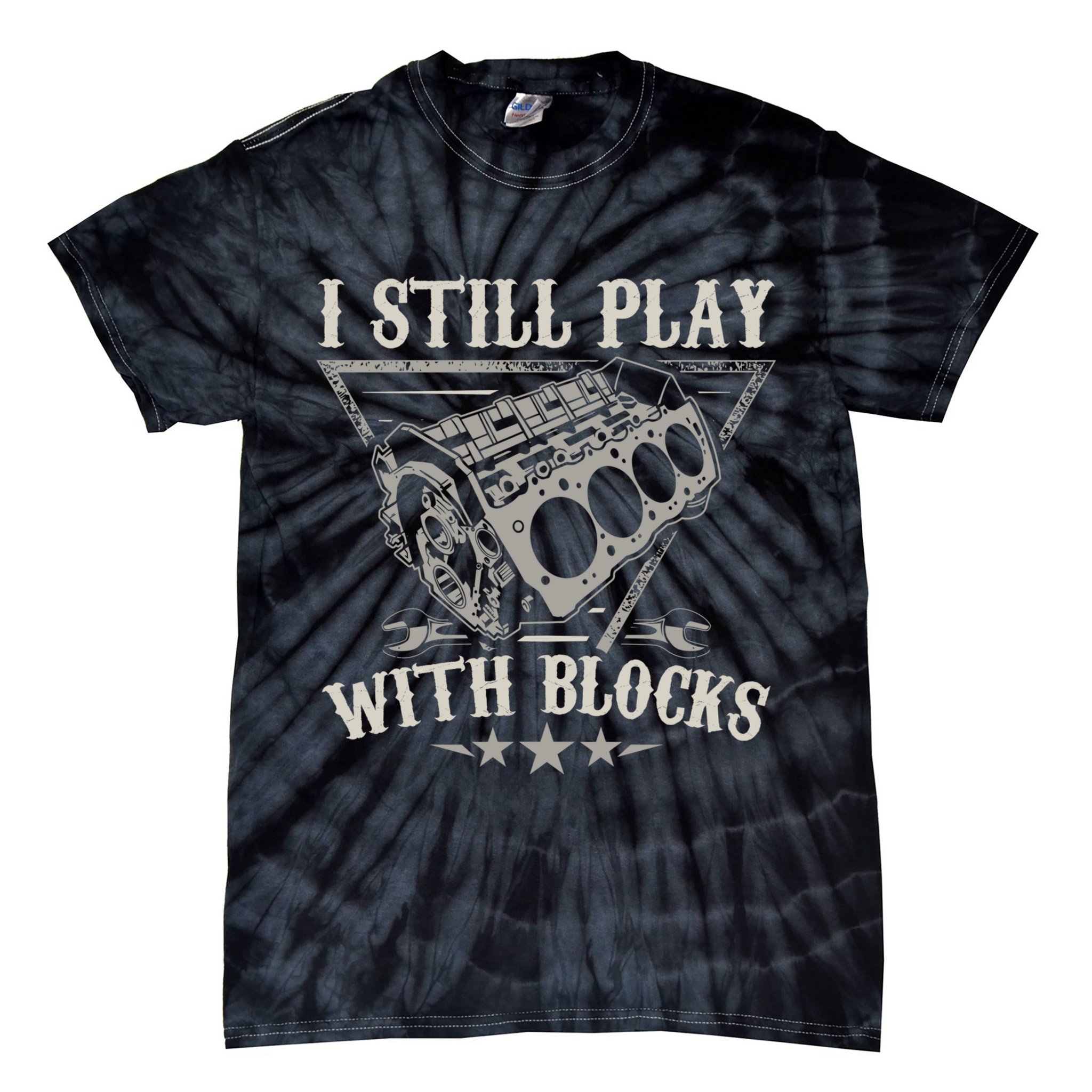 I Still Play With Blocks Car Mechanic Motor Engine Tie-Dye T-Shirt
