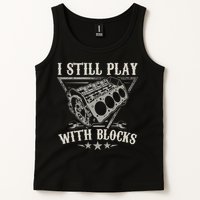 I Still Play With Blocks Car Mechanic Motor Engine Tank Top