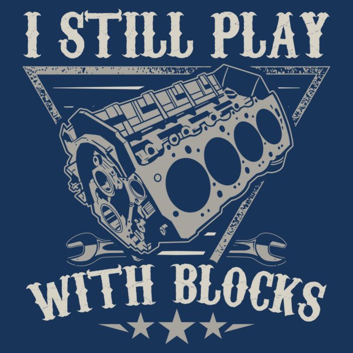 I Still Play With Blocks Car Mechanic Motor Engine Infant Baby Jersey Bodysuit