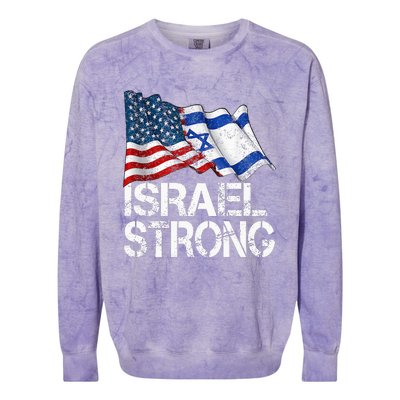 Israel Strong Pray For Israel Us Israel Flag Colorblast Crewneck Sweatshirt