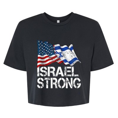 Israel Strong Pray For Israel Us Israel Flag Bella+Canvas Jersey Crop Tee