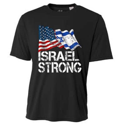 Israel Strong Pray For Israel Us Israel Flag Cooling Performance Crew T-Shirt