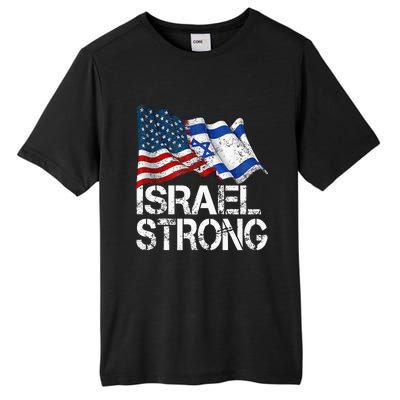 Israel Strong Pray For Israel Us Israel Flag Tall Fusion ChromaSoft Performance T-Shirt