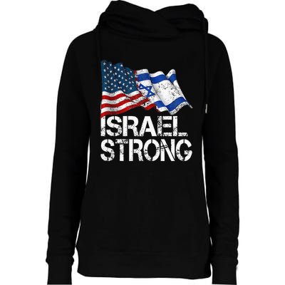 Israel Strong Pray For Israel Us Israel Flag Womens Funnel Neck Pullover Hood