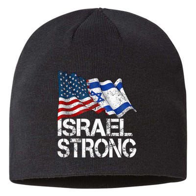 Israel Strong Pray For Israel Us Israel Flag Sustainable Beanie