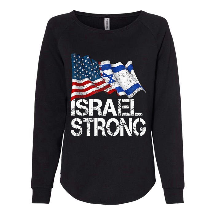 Israel Strong Pray For Israel Us Israel Flag Womens California Wash Sweatshirt