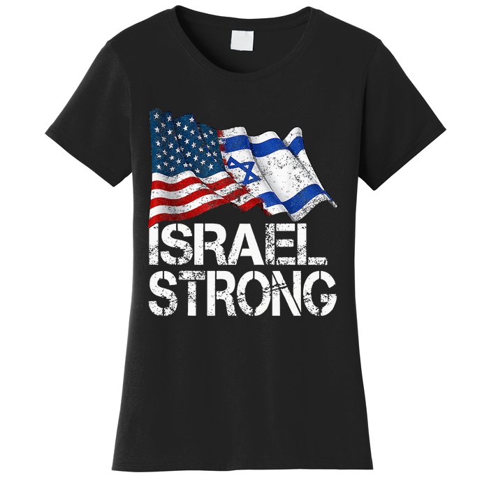 Israel Strong Pray For Israel Us Israel Flag Women's T-Shirt