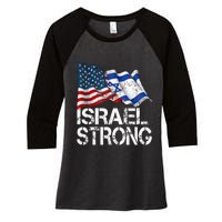 Israel Strong Pray For Israel Us Israel Flag Women's Tri-Blend 3/4-Sleeve Raglan Shirt