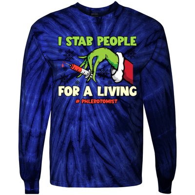 I Stab People For A Living Phlebotomist Christmas Xmas Tie-Dye Long Sleeve Shirt