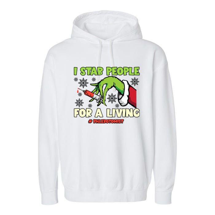 I Stab People For A Living Phlebotomist Christmas Xmas Garment-Dyed Fleece Hoodie