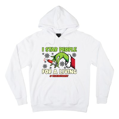 I Stab People For A Living Phlebotomist Christmas Xmas Hoodie