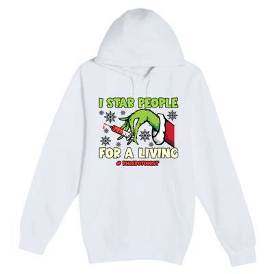 I Stab People For A Living Phlebotomist Christmas Xmas Premium Pullover Hoodie