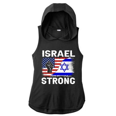 Israel Strong Pray For Israel Us Israel Flag Ladies PosiCharge Tri-Blend Wicking Draft Hoodie Tank