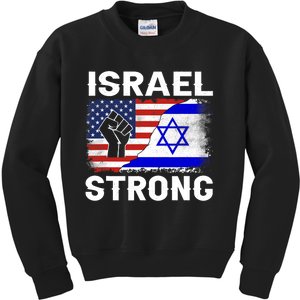 Israel Strong Pray For Israel Us Israel Flag Kids Sweatshirt