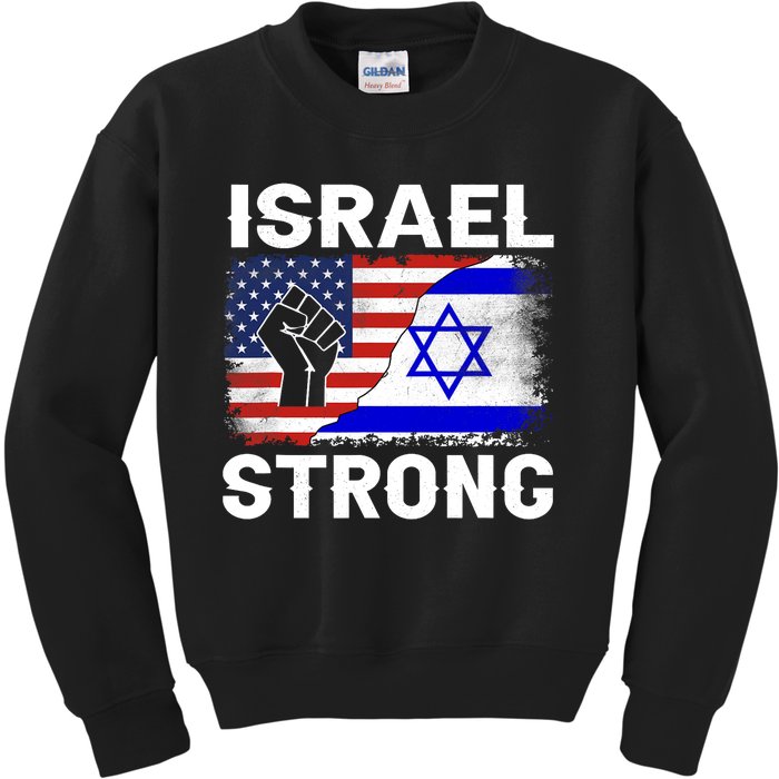 Israel Strong Pray For Israel Us Israel Flag Kids Sweatshirt