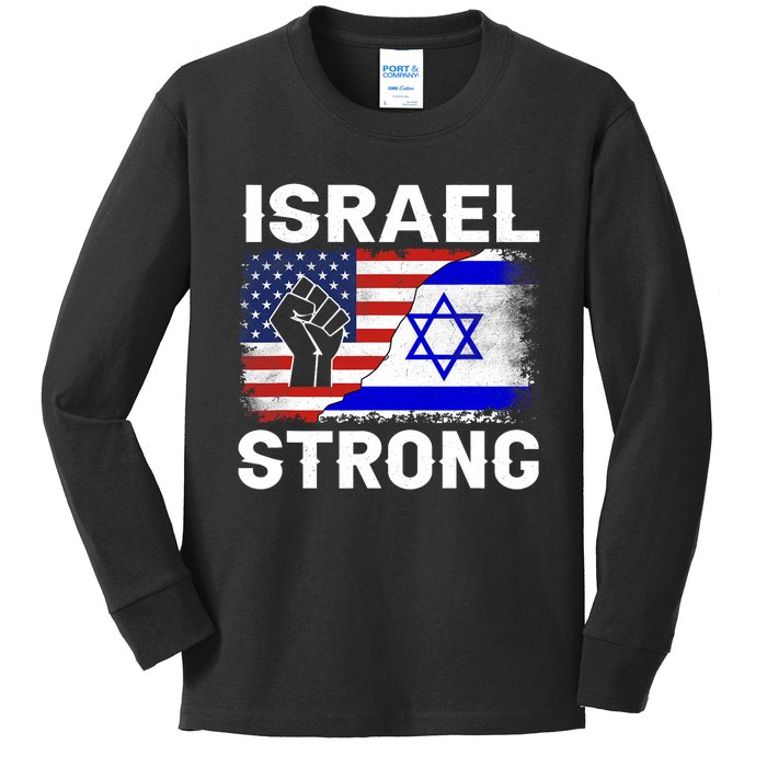 Israel Strong Pray For Israel Us Israel Flag Kids Long Sleeve Shirt