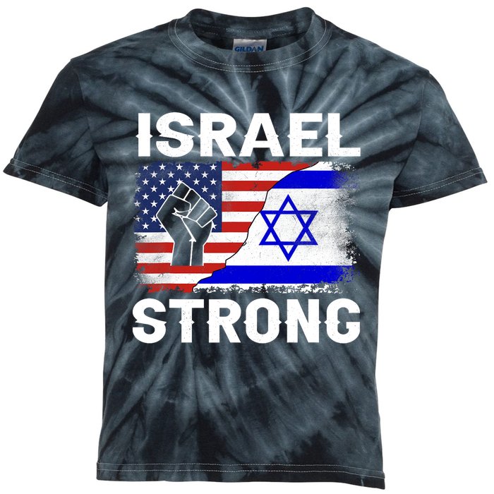 Israel Strong Pray For Israel Us Israel Flag Kids Tie-Dye T-Shirt