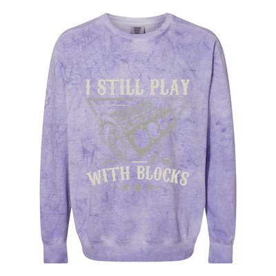 I Still Play With Blocks Car Mechanic Motor Engine Colorblast Crewneck Sweatshirt