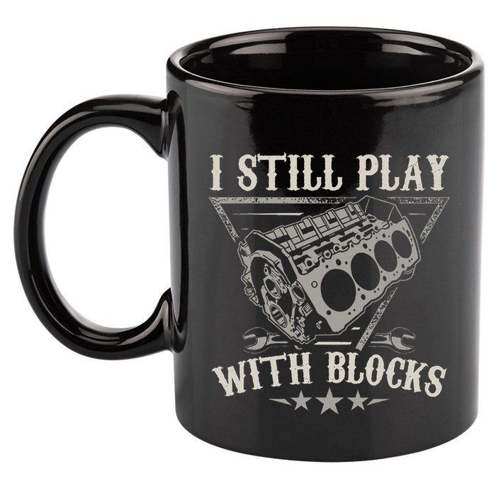 I Still Play With Blocks Car Mechanic Motor Engine 11oz C Handle Ceramic Mug