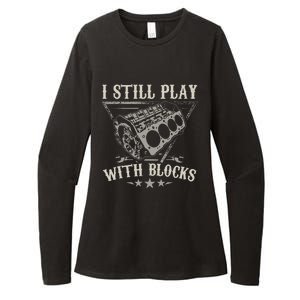 I Still Play With Blocks Car Mechanic Motor Engine Womens CVC Long Sleeve Shirt