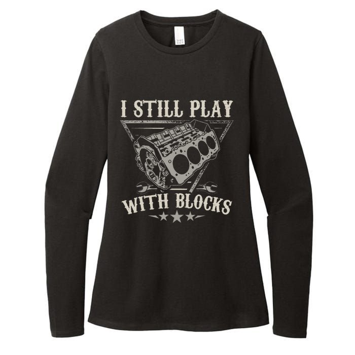 I Still Play With Blocks Car Mechanic Motor Engine Womens CVC Long Sleeve Shirt