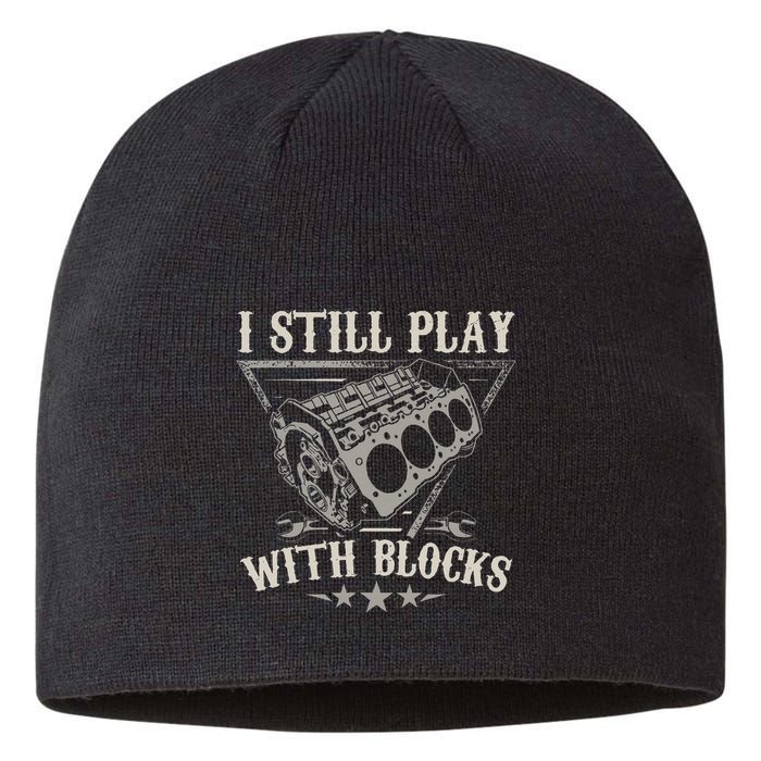 I Still Play With Blocks Car Mechanic Motor Engine Sustainable Beanie