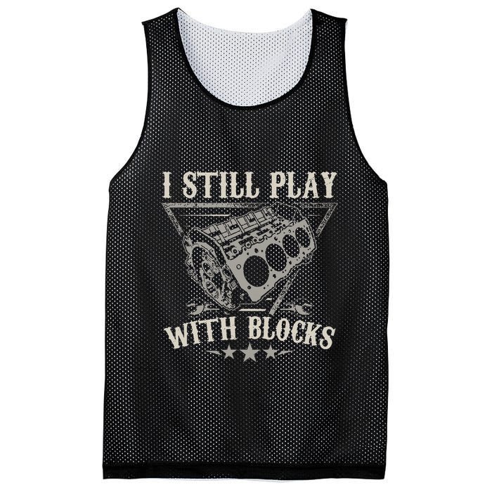 I Still Play With Blocks Car Mechanic Motor Engine Mesh Reversible Basketball Jersey Tank