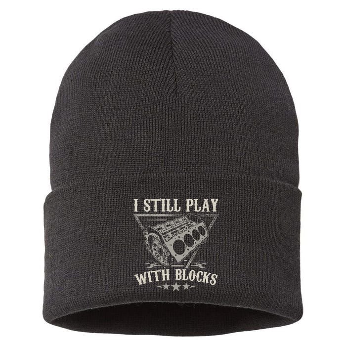 I Still Play With Blocks Car Mechanic Motor Engine Sustainable Knit Beanie