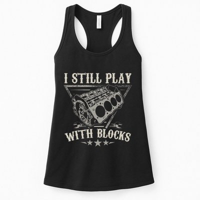 I Still Play With Blocks Car Mechanic Motor Engine Womens Tank Top